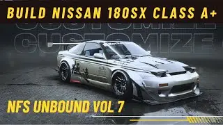 Nissan Nissan 180SX Type X build A+ Class Car in NFS Unbound Vol 7