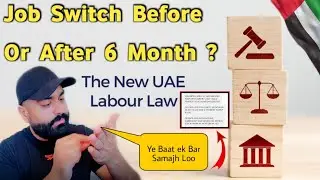 Job Switch Before Or After 6 Month ? Visa Payment If You Pay❓Solution As UAE Labour UAE 2022 ⚖️ 🇦🇪