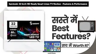 Samtonic 32 Inch HD Ready Smart Linux TV Review - Features & Performance | Review in Hindi |
