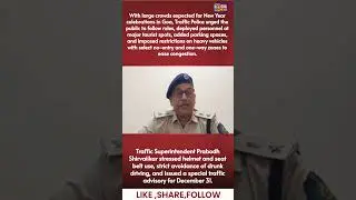 Goa Traffic Advisory Issued Ahead of New Year Celebrations