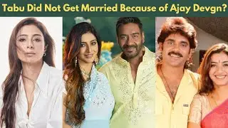 Tabu Did Not Get Married Because of Ajay Devgn? Lovestory  | Stark Times