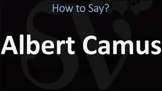 How to Pronounce Albert Camus? (CORRECTLY)