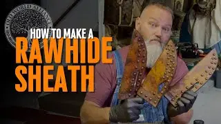 How to Make a Rawhide Sheath | OUTDOORCORE Online Course | Old World Alliance