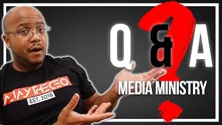 Ask Me Anything About Media Ministry Q&A | ep 230