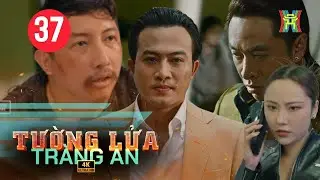 Tường lửa Tràng An [Tập 37] Full 4K | Phim Đài Hà Nội, Phim cảnh sát hình sự, Tội phạm mạng