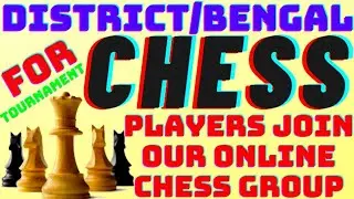 👏The Experiment DISTRICT/BENGAL PLAYERS JOIN OUR ONLINE CHESS GROUP FOR TOURNAMENT👏