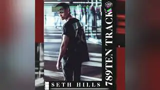 SETH HILLS - 789TEN TRACK (Original)