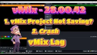 🔥vMix Pro 28 Project Save Problem Solution | vMix Crash & Lag Fix