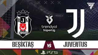 BEŞİKTAŞ - JUVENTUS / TRENDYOL SÜPER LİG - FC 26 PS5 TÜRKÇE SPİKER HD
