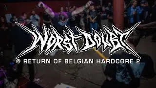 WORST DOUBT @ RETURN OF BELGIAN HARDCORE 2 - MULTICAM - FULL SET