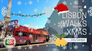Lisbon During Christmas - City Walks. 2022