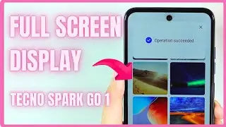 How to Enable Full Screen Display Tecno Spark Go 1