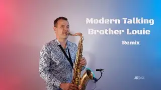 Modern Talking - Brother Louie (JK Sax Remix)