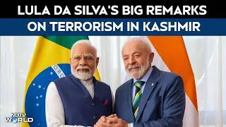 PM Modi Lula Meet | Brazilian President Lula da Silva&rsquo;s Big Remarks On Terrorism In Kashmir