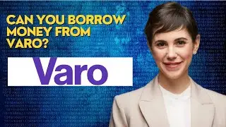 Can you borrow money from Varo?