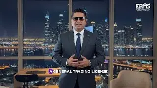 Start your general trading business in Dubai with ease!
