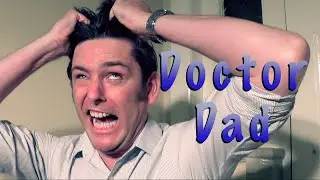 Doctor Dad - (Full House Parody)