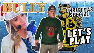 LET'S PLAY BULLY COUNTDOWN TO CHRISTMAS | PS2 CLASSIC
