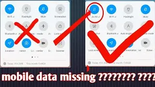 mobile data missing from notification panel | mobile data button not showing