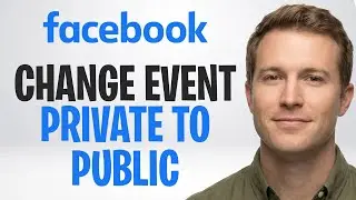 Как изменить статус мероприятия в Facebook с частного на общедоступное (2026) ✅