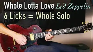 Learn this Iconic Whole Lotta Love Solo in full - Lick Friday Week 480
