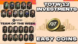 TOTW 12 INVESTMENTS FIFA 22