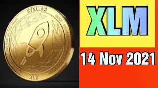 Xlm price prediction 14 nov 2021, crypto shakeel, xlm stellar today latest news & forecast update