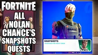 Fortnite - Nolan Chance&rsquo;s Snapshot - Assemble the Heist Crew, Snapshots - Chapter 4 Season 4