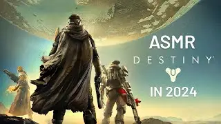ASMR Playing Destiny 1 In 2024 (Part 1)