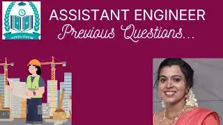 ASSISTANT ENGINEER  PWD IRRIGATION PREVIOUS YEAR  QUESTIONII LAST MINUTE PREPARATIONS II