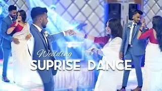 WEDDING SURPRISE DANCE 2023 || සිහිලැල් වූ x Taki Taki x Ghagra x I Don’t Care ||