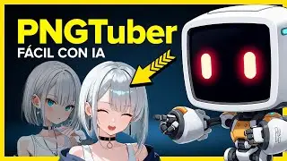 C&oacute;mo crear un PNGTuber SIN GASTAR DINERO (Tutorial con IA)