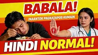Inaantok Pagkatapos Kumain May Seryosong Dahilan! Babala ng Doktor!