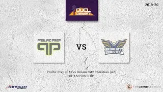 Prolific Prep (CA) vs Dream City Christian (AZ) - Championship Game
