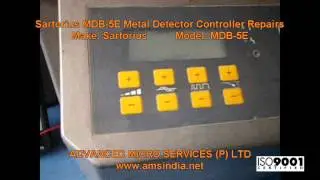 Sartorius MDB-5E Metal Detector Controller Repairs @ Advanced Micro Services Pvt.Ltd,Bangalore,India