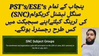 How all PST's/ESE's are register in SNC for training.