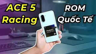 OnePlus ACE 5 Racing c&oacute; ROM sim s&oacute;ng ngon l&agrave;nh! 6,5 triệu Chip thủ, Pin thủ v&agrave;o hết đấy nhưng...