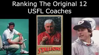 Ranking The Original 12 USFL Coaches