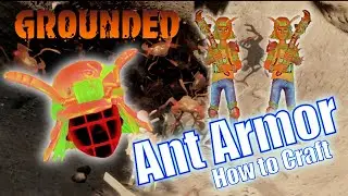 Grounded - Ant Armor - How to Craft & Set Bonuses