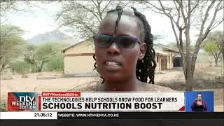 Schools in arid areas embrace modern farming to boost nutrition