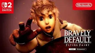 Bravely Default Flying Fairy HD Remaster &ndash; Out now! (Nintendo Switch 2)