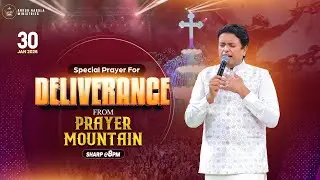 PRAYER MOUNTAIN |🔴LIVE (30-01-2026) SPECIAL PRAYER FOR DELIVERANCE ⁨| ‪@AnkurNarulaMinistries ‬