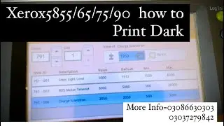Xerox5755/5855/65/75/90 Print Light And Dark Value Setting