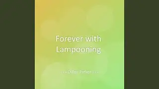 Forever with Lampooning