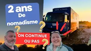 Nous avons tout largué pour voyager ,On continue ou pas ? 😱🚐✨