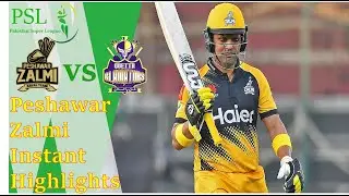 PSL5 Peshawar Zalmi vs Quetta Gladiators first inning instant highlights/PSL5 2020 Match 18
