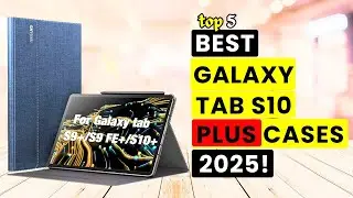5 лучших чехлов для Galaxy Tab S10 Plus 2025 года!🔥🔥