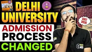Delhi University New Admission Process Released | CUET 2026 Admission Latest Update