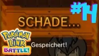 Let's Play Pok&eacute;mon Link Battle! [Blind] Part 14 - Terrakion ist zu stark!