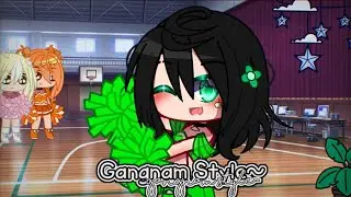 💕💖 Gangnam Style~ « InquisitorMaster » Gacha Club Meme » (Original Concept + Drade💞)